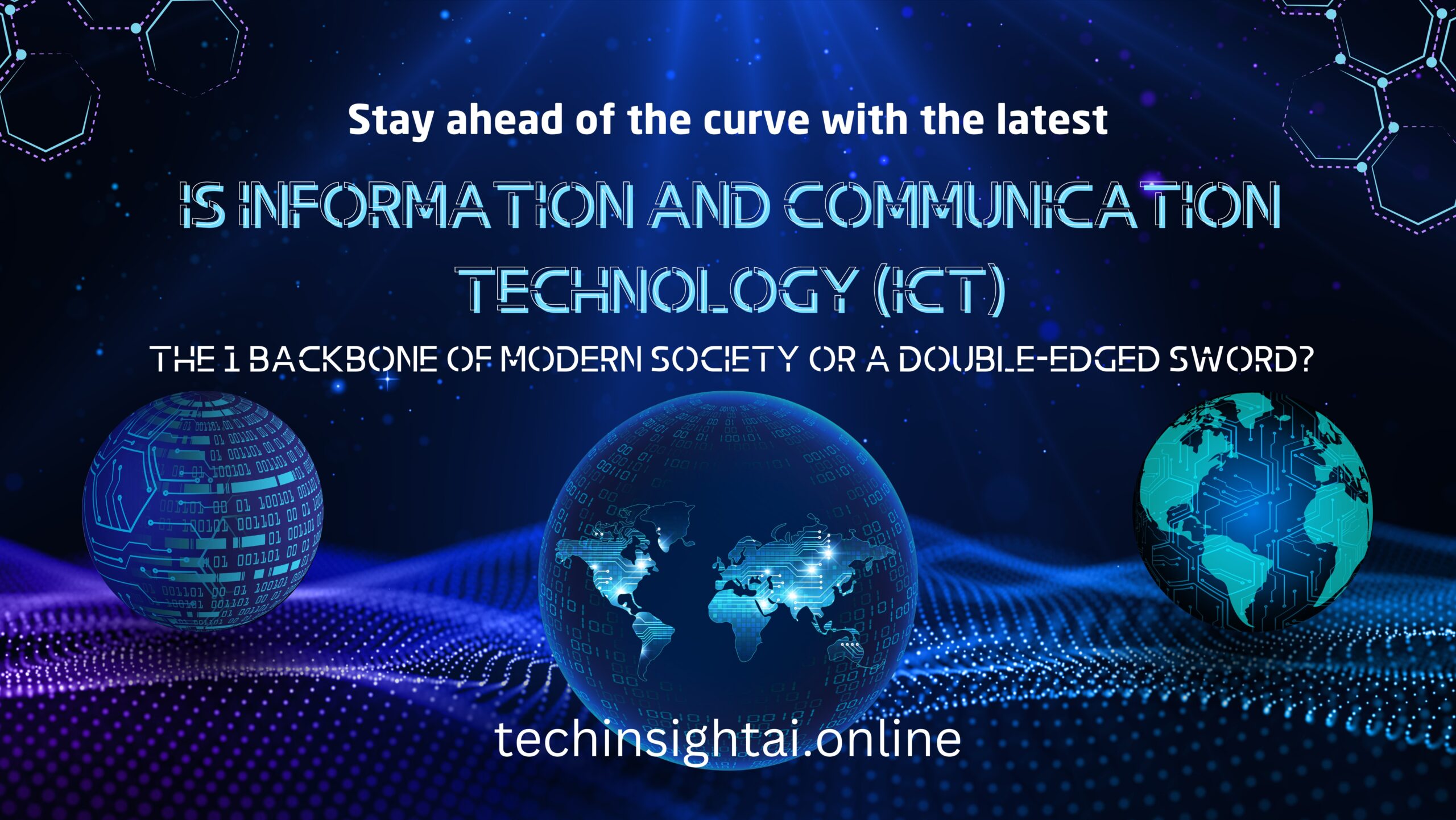 Information and Communication Technology